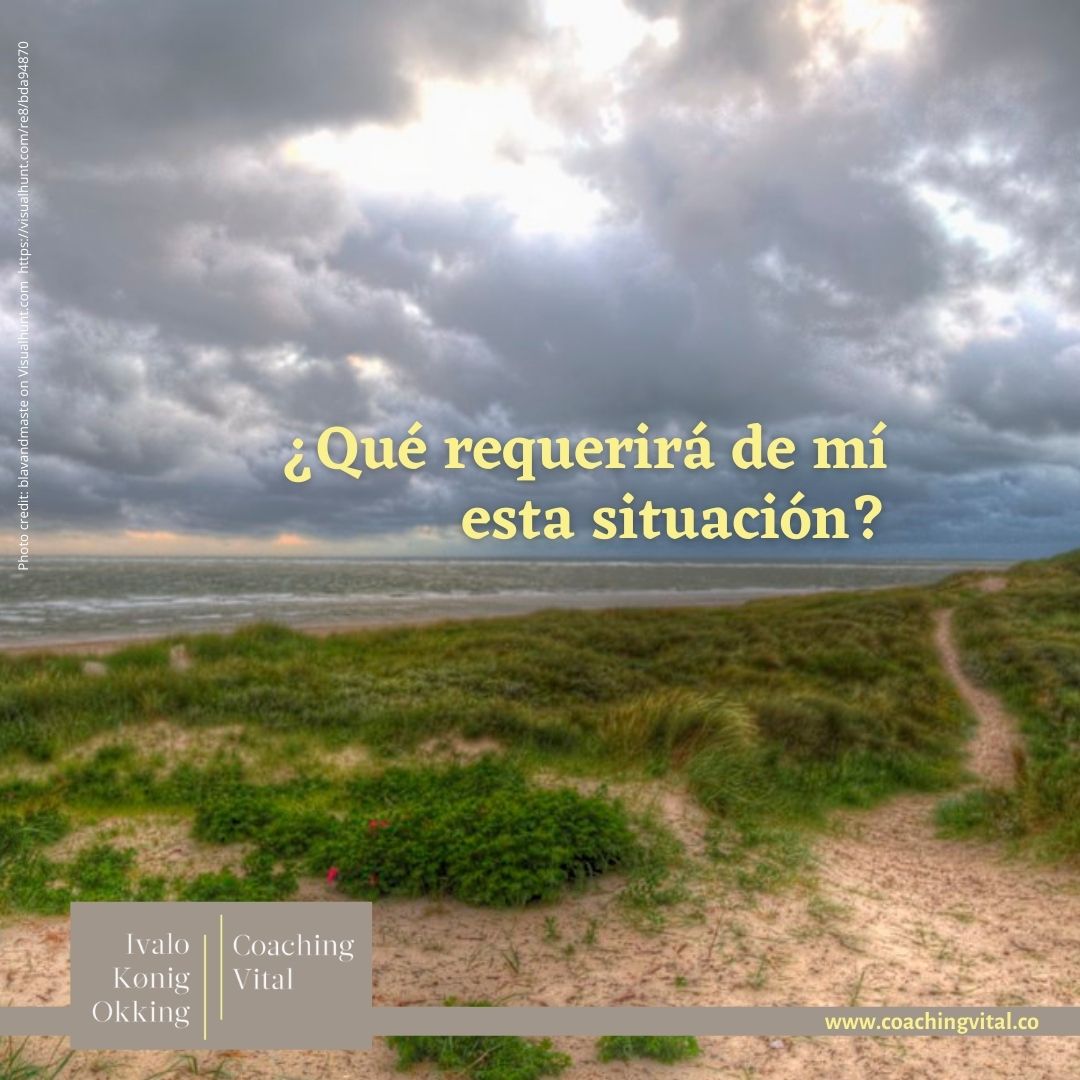 ¿Qué requerirá de mi esta situación?